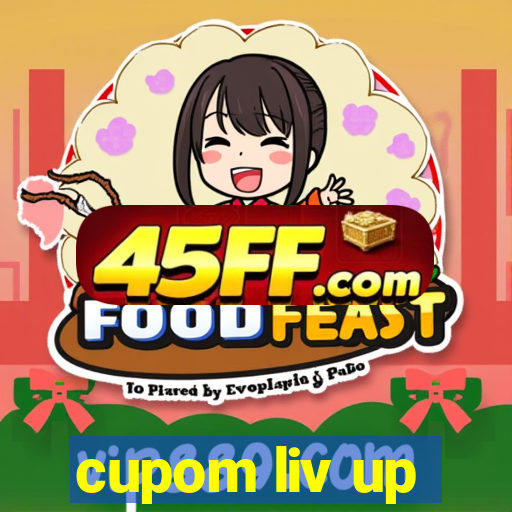 cupom liv up